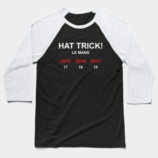 Hat Trick Le Mans Baseball T-Shirt